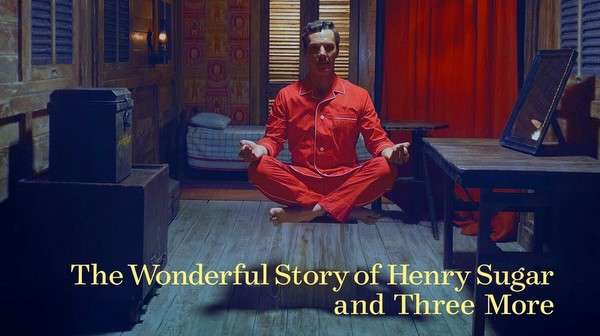 The Wonderful Story of Henry Sugar: Wes Anderson adapta a Roald Dahl