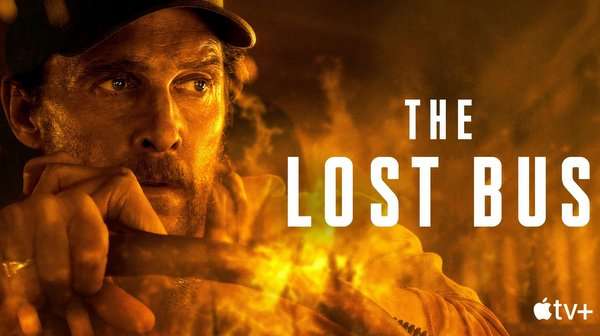 Poster oficial de The Lost Bus, película de Paul Greengrass basada en hechos reales.