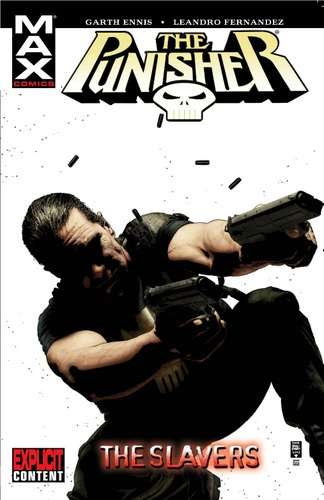 Cubierta de The Punisher MAX Slavers, uno de los relatos más recordados de Garth Ennis