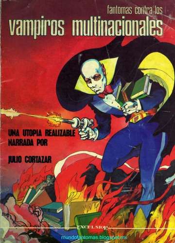 Portada del libro Fantomas contra los vampiros multinacionales de Julio Cortázar.
