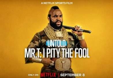Póster oficial de Untold: Mr. T: I Pity the Fool, documental de Netflix sobre la vida de Mr. T