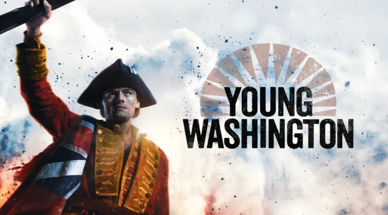 Póster oficial de Young Washington, drama histórico sobre los primeros años de George Washington