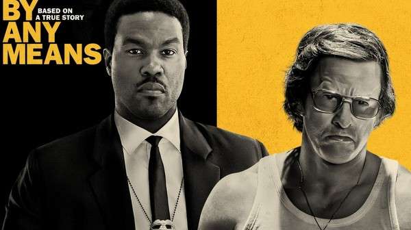 Póster oficial de By Any Means con Mark Wahlberg.